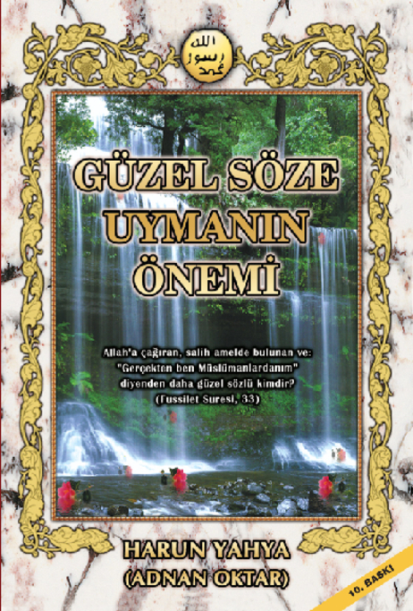 Güzel Söze Uymanın Önemi